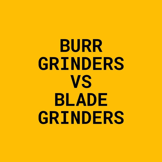Burr Grinders VS Blade Grinders