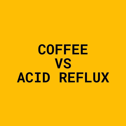 Coffee VS Acid Reflux
